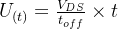 U_{(t)}=\frac{V_{DS}}{t_{off}}\times t